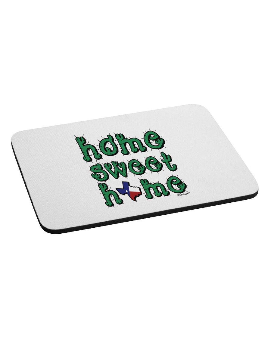 Home Sweet Home - Texas - Cactus and State Flag Mousepad by TooLoud-TooLoud-White-Davson Sales