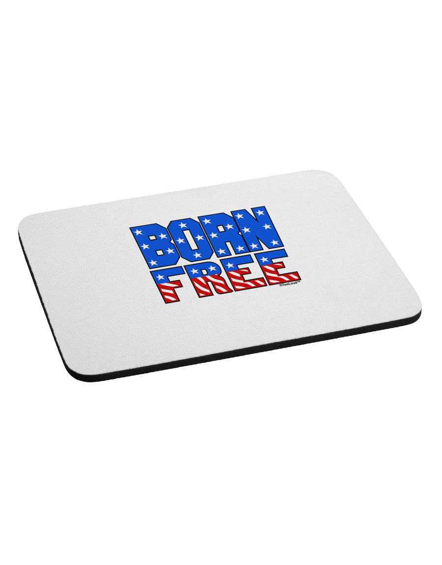 Born Free Color Mousepad by TooLoud-TooLoud-White-Davson Sales