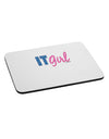 IT Girl Mousepad by TooLoud-TooLoud-White-Davson Sales