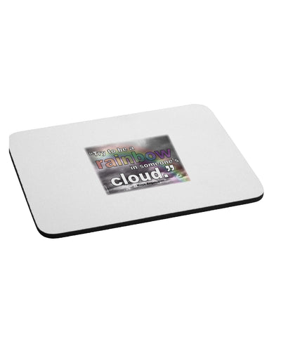 Rainbow in Cloud M Angelou Mousepad by TooLoud-TooLoud-White-Davson Sales