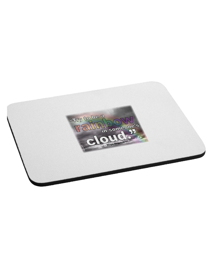 Rainbow in Cloud M Angelou Mousepad by TooLoud-TooLoud-White-Davson Sales