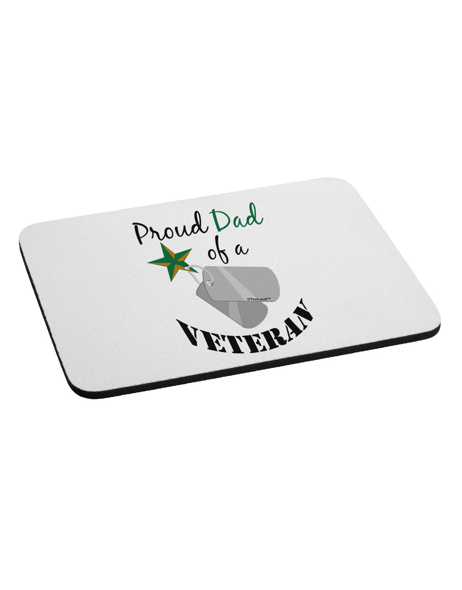 Dad of Veteran Mousepad-TooLoud-White-Davson Sales