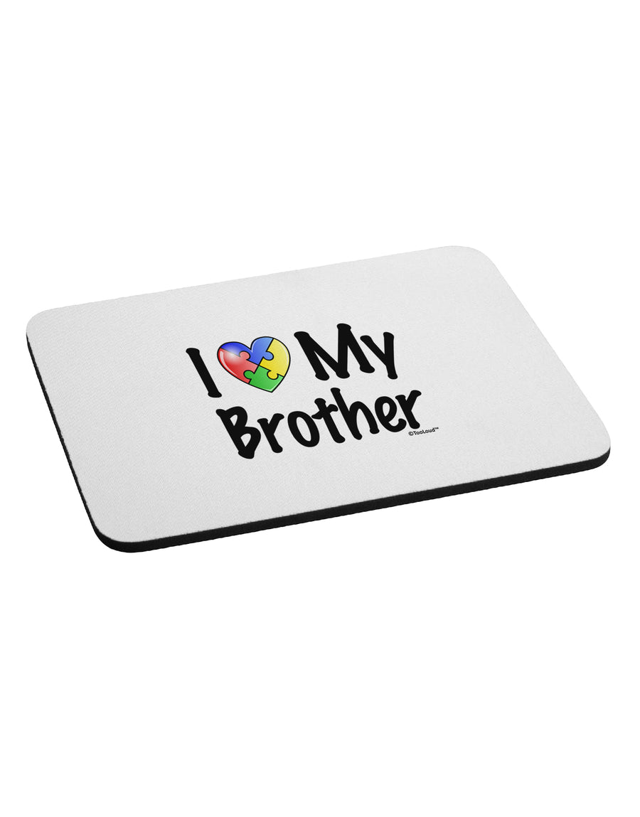 I Heart My Brother - Autism Awareness Mousepad by TooLoud-TooLoud-White-Davson Sales