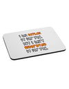 I Can Explain It For You Mousepad by TooLoud-TooLoud-White-Davson Sales