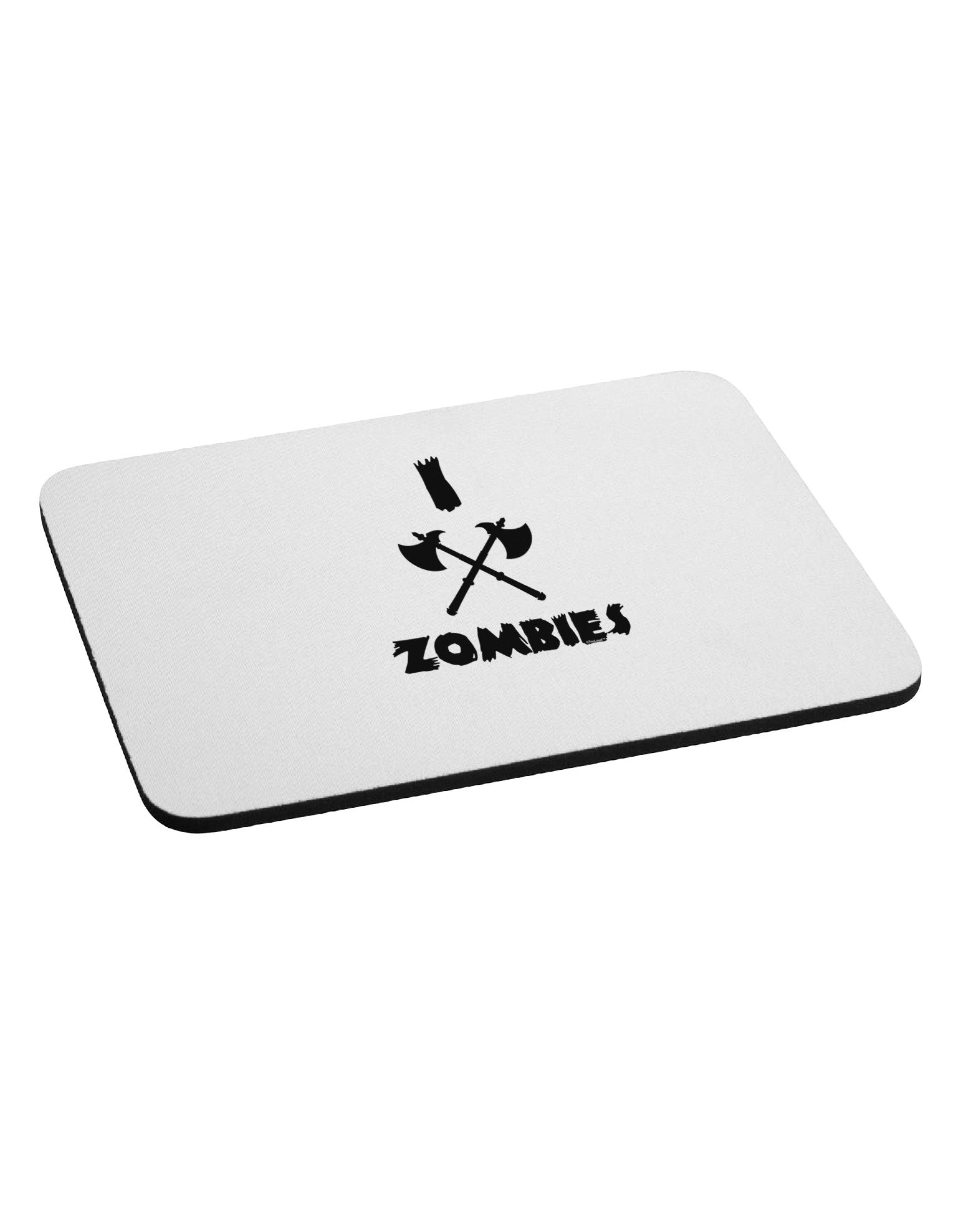 I Axe Zombies - Funny Apocalypse Mousepad-TooLoud-White-Davson Sales