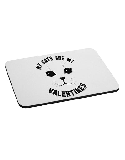 My Cats are my Valentines Mousepad by TooLoud-TooLoud-White-Davson Sales