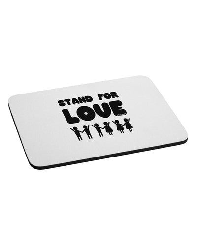 Stand For Love Mousepad-TooLoud-White-Davson Sales