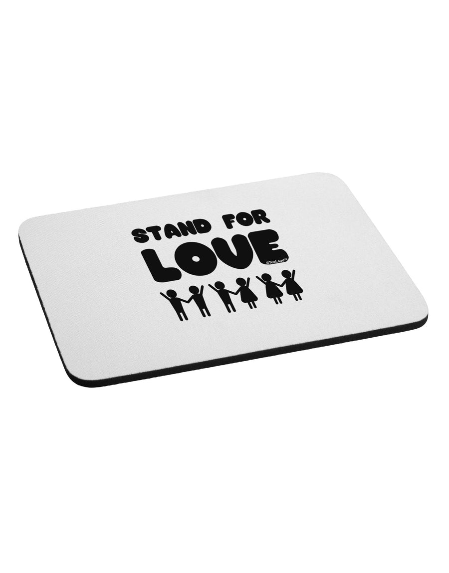 Stand For Love Mousepad-TooLoud-White-Davson Sales