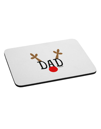 Matching Family Christmas Design - Reindeer - Dad Mousepad by TooLoud-TooLoud-White-Davson Sales