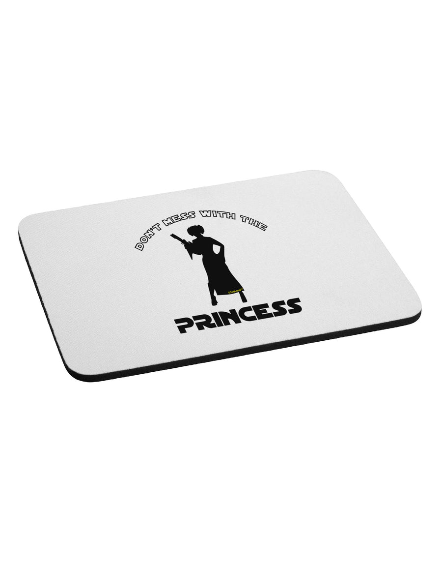 Don't Mess With The Princess Mousepad-TooLoud-White-Davson Sales