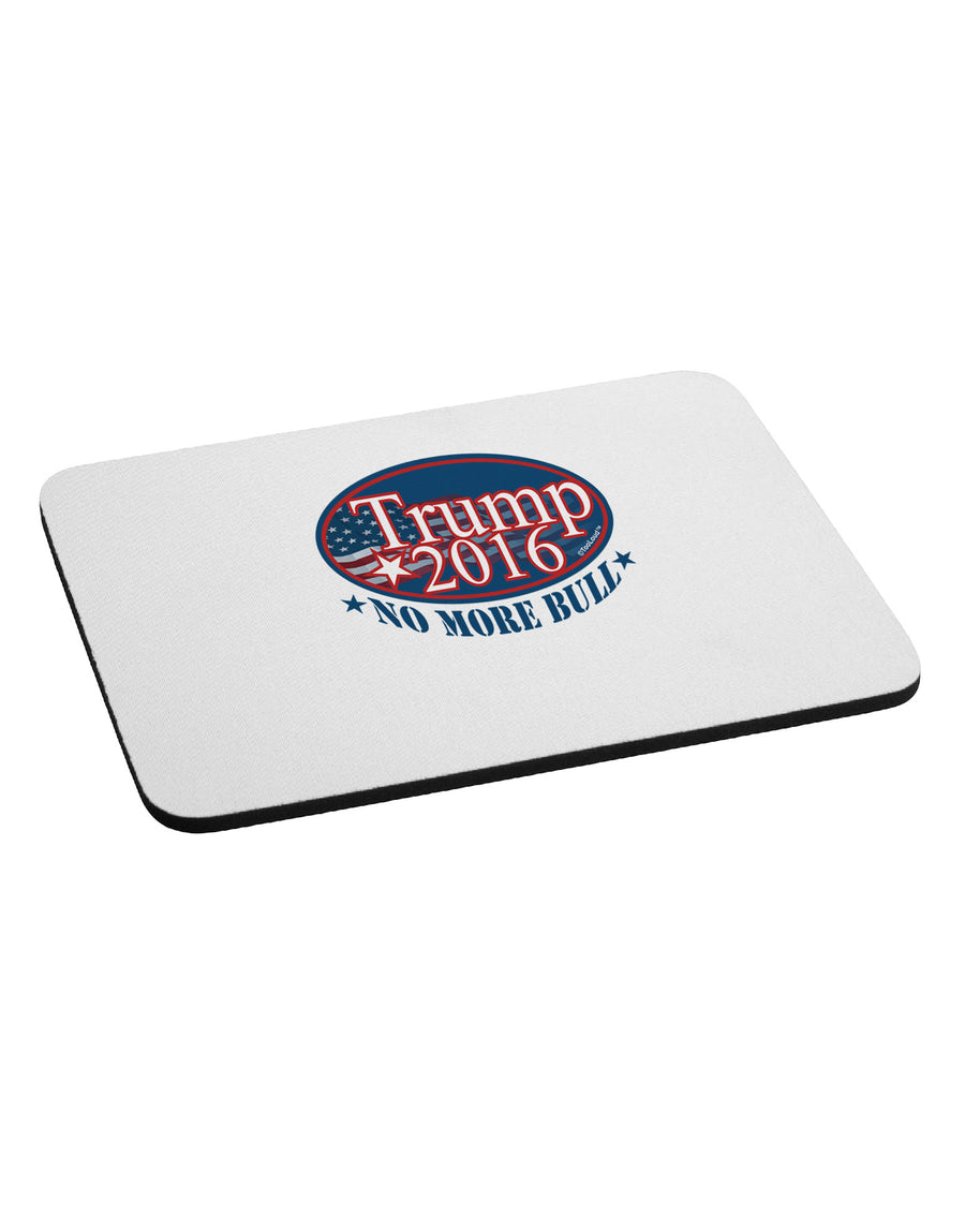 Trump No More Bull Mousepad-TooLoud-White-Davson Sales