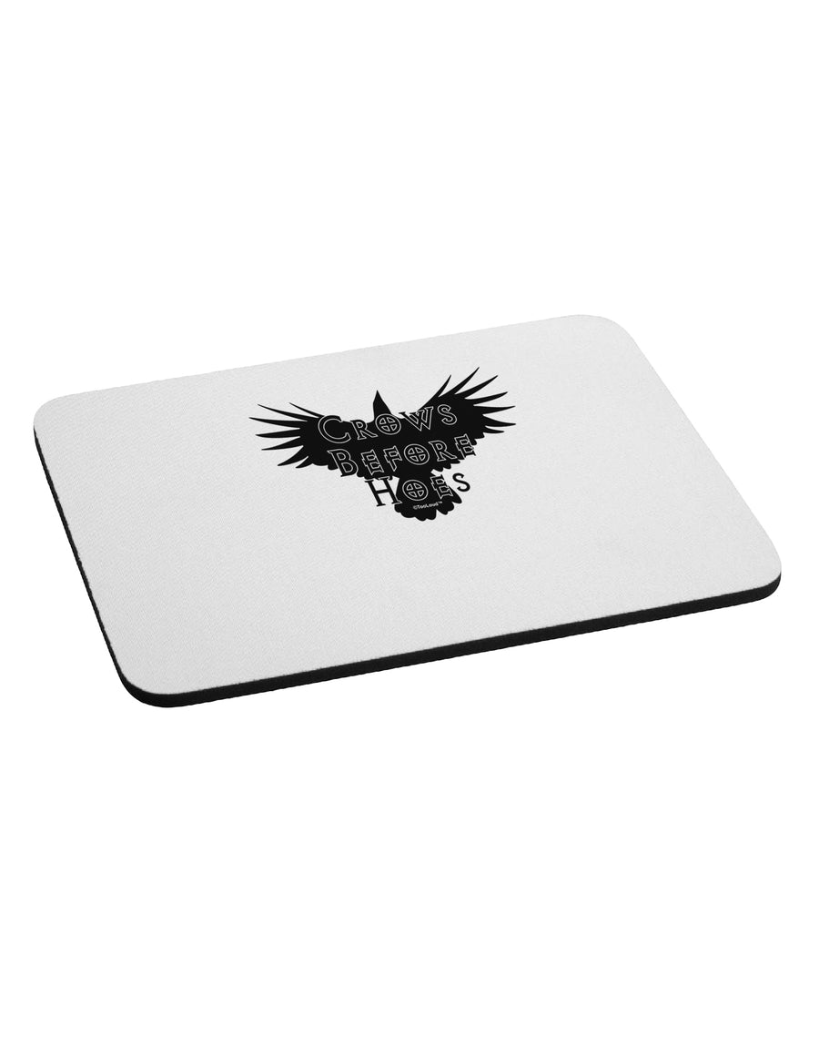 Crows Before Hoes Design Mousepad by TooLoud-TooLoud-White-Davson Sales