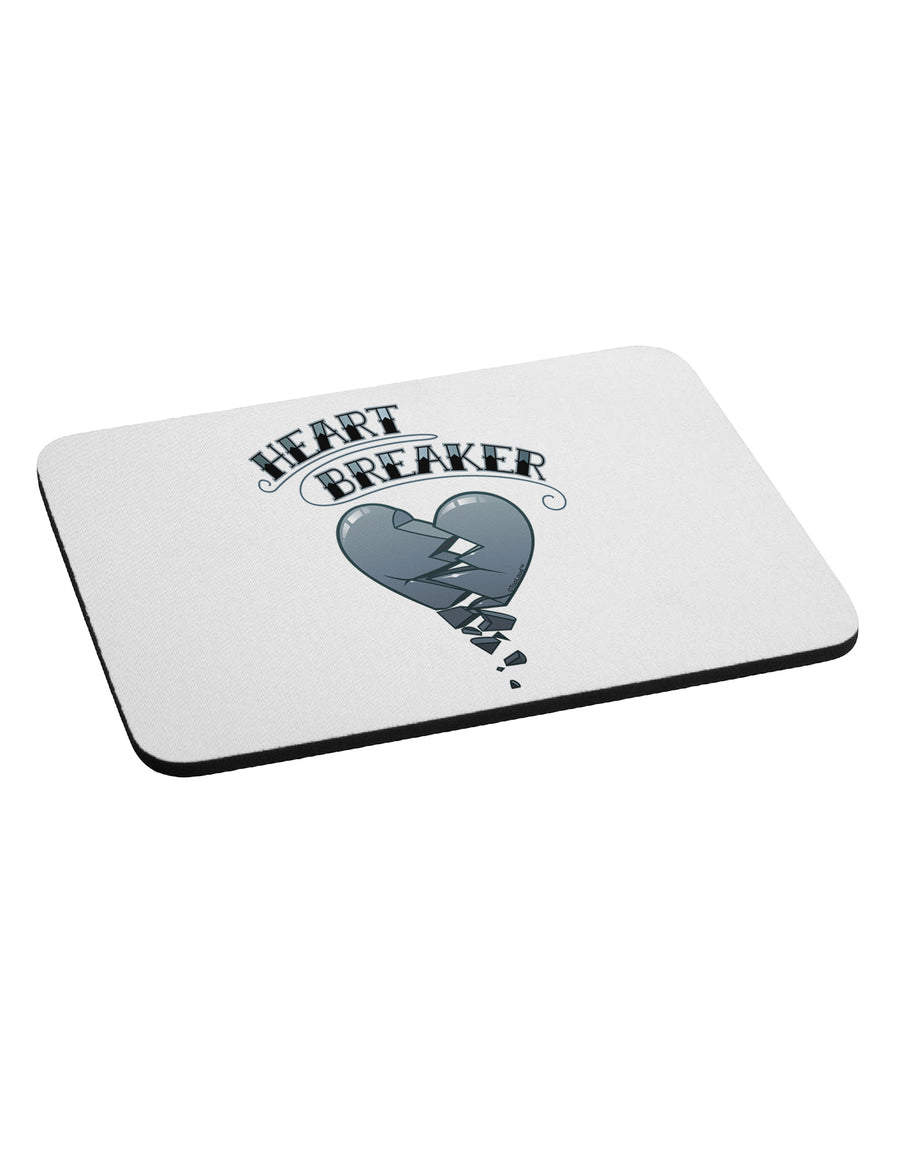 Heart Breaker Manly Mousepad by TooLoud