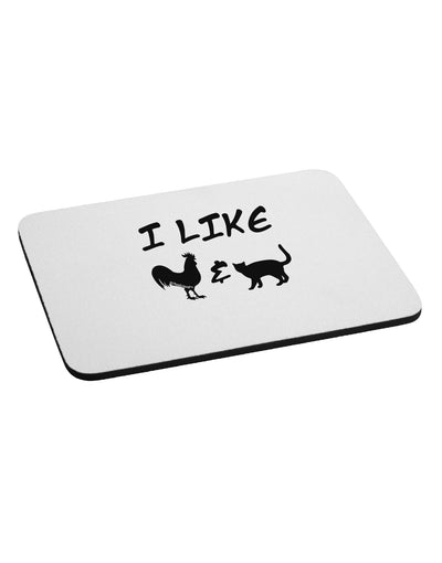 I Like Rooster & Cat Silhouette Mousepad by TooLoud-TooLoud-White-Davson Sales