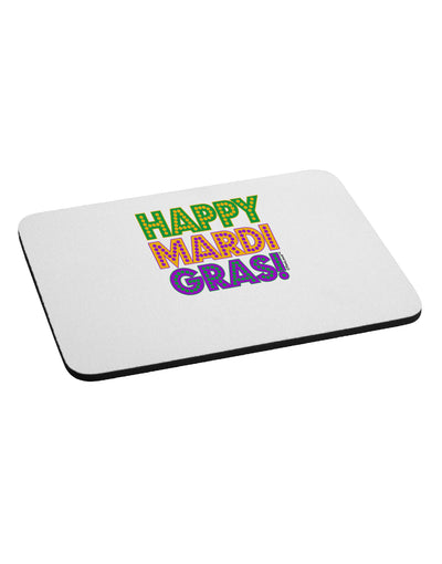 Happy Mardi Gras Text Mousepad by TooLoud-TooLoud-White-Davson Sales