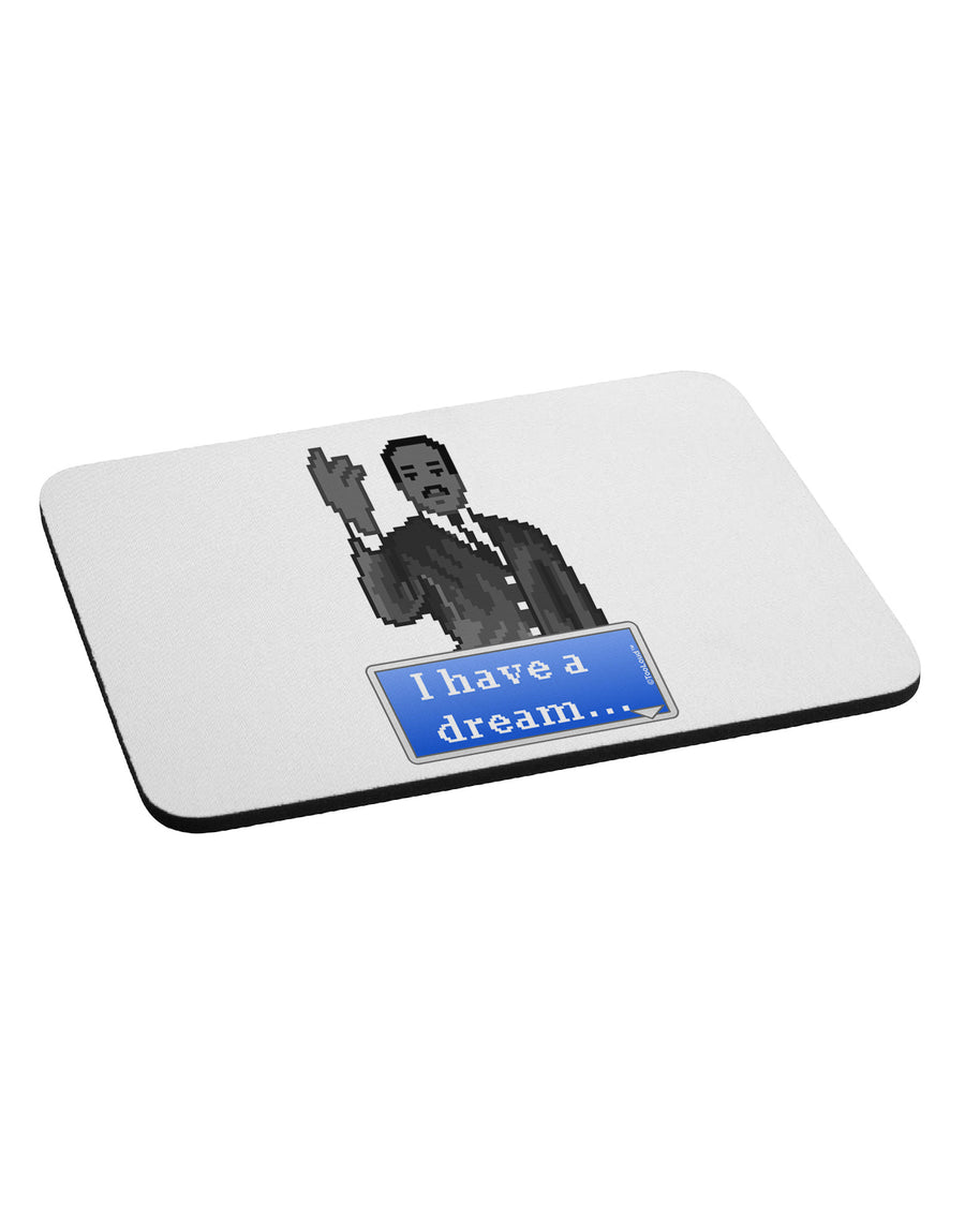 I have a Dream Pixel Art Mousepad by TooLoud-TooLoud-White-Davson Sales