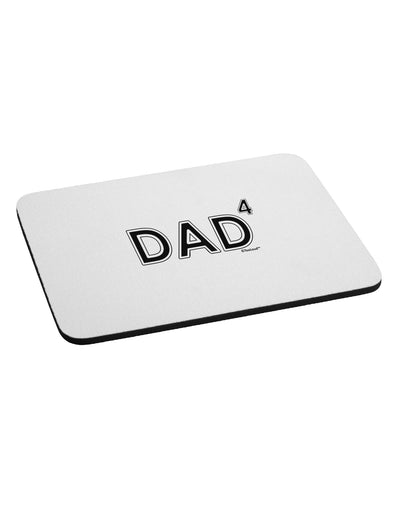 Dad to the Fourth Power - Dad of Four Mousepad-TooLoud-White-Davson Sales