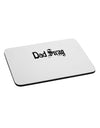 Dad Swag Text Mousepad by TooLoud-TooLoud-White-Davson Sales