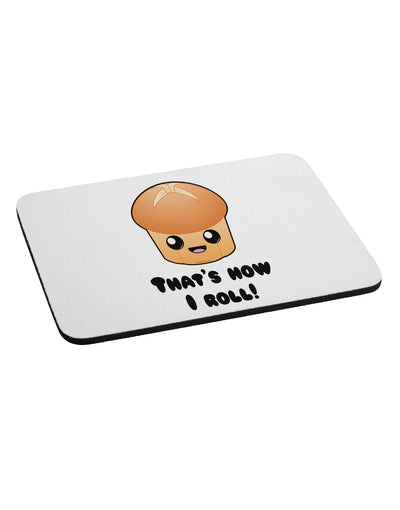 How I Roll Cute Roll Mousepad-TooLoud-White-Davson Sales