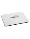 Sweet As Pi Mousepad-TooLoud-White-Davson Sales