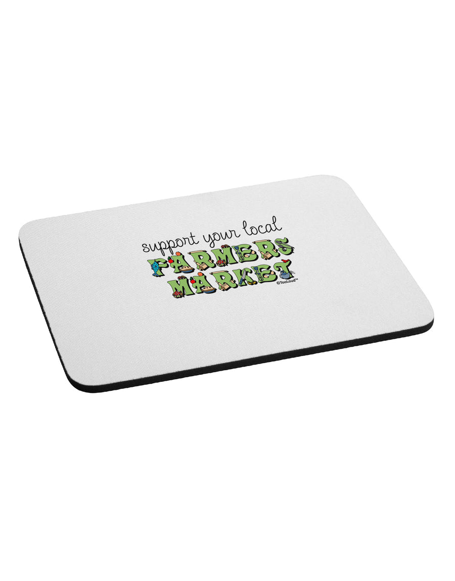 Support Your Local Farmers Market - Color Mousepad-TooLoud-White-Davson Sales