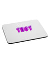 THOT Artistic Text Mousepad-TooLoud-White-Davson Sales