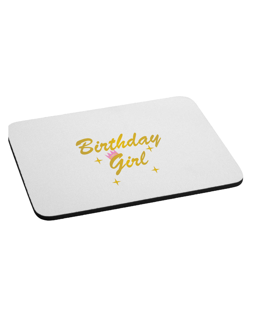 Birthday Girl Text Mousepad by TooLoud-TooLoud-White-Davson Sales