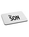 Matching Like Father Like Son Design - Like Son Mousepad by TooLoud-TooLoud-White-Davson Sales