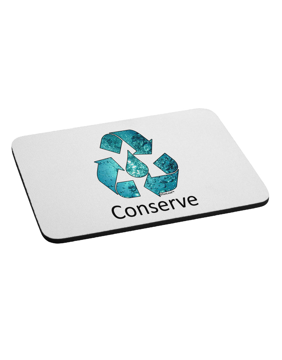 Water Conservation Text Mousepad by TooLoud-TooLoud-White-Davson Sales