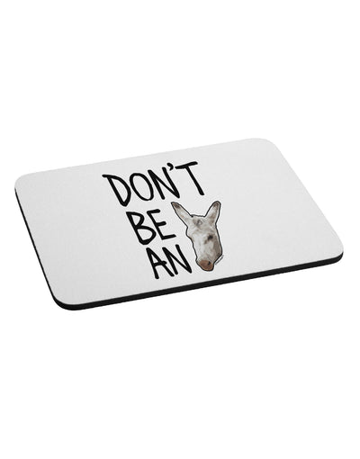 Don't Be An Ass Mousepad-TooLoud-White-Davson Sales
