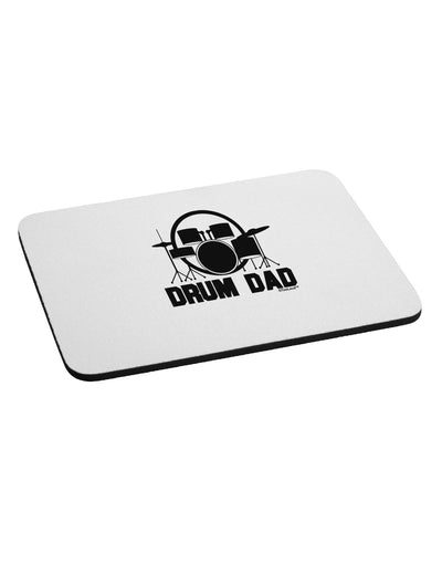 Drum Dad Mousepad by TooLoud-TooLoud-White-Davson Sales