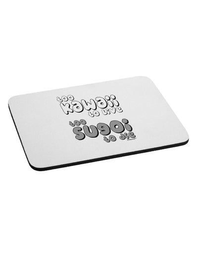 Too Kawaii to Live - B&W Mousepad by TooLoud-TooLoud-White-Davson Sales