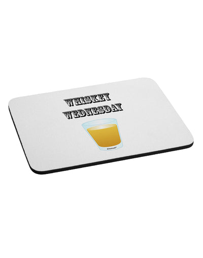 Whiskey Wednesday Design - Text Mousepad by TooLoud-TooLoud-White-Davson Sales