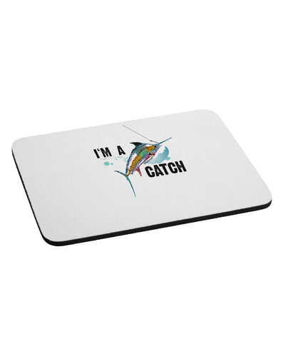 I'm A Catch Swordfish Mousepad-TooLoud-White-Davson Sales