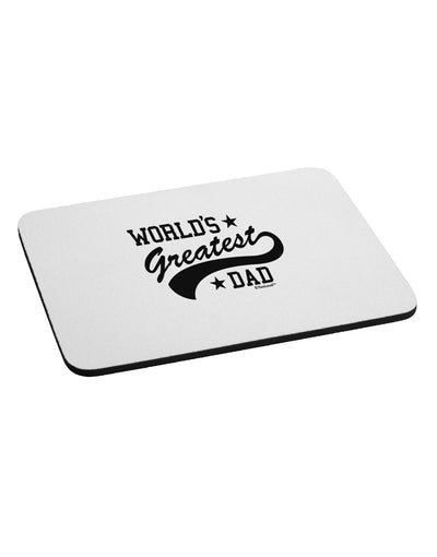 World's Greatest Dad - Sport Style Mousepad by TooLoud-TooLoud-White-Davson Sales