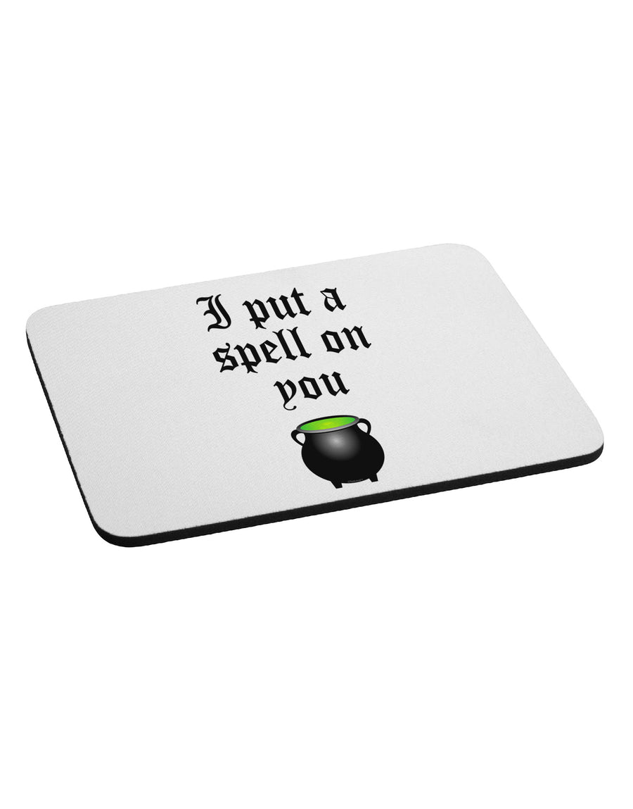 I Put A Spell On You Witches Cauldron Halloween Mousepad-TooLoud-White-Davson Sales