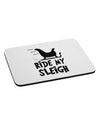 Ride My Sleigh BnW Mousepad-TooLoud-White-Davson Sales