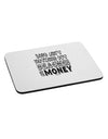 Beaches and Money Mousepad by TooLoud-TooLoud-White-Davson Sales