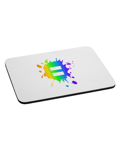 Equal Rainbow Paint Splatter Mousepad by TooLoud-TooLoud-White-Davson Sales