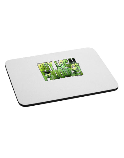 Buy Local - Green Tomatoes Text Mousepad-TooLoud-White-Davson Sales