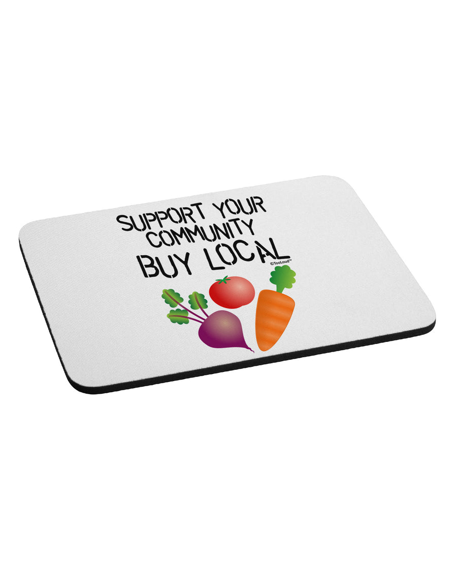 Support Your Community - Buy Local Mousepad-TooLoud-White-Davson Sales