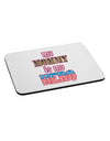 My Mommy is My Hero - Armed Forces - Pink Mousepad by TooLoud-TooLoud-White-Davson Sales