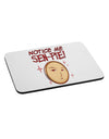 Notice Me Sen-pie Mousepad-TooLoud-White-Davson Sales