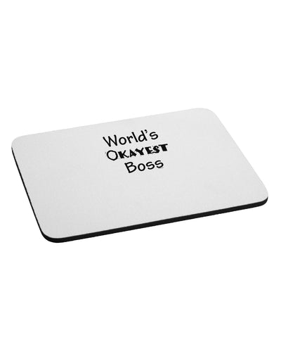 World's Okayest Boss Text - Boss Day Mousepad-TooLoud-White-Davson Sales