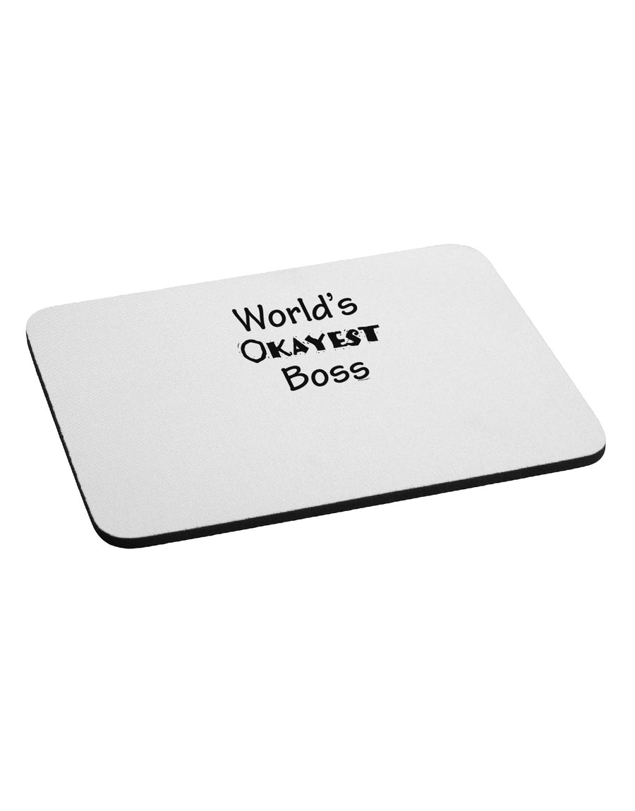 World's Okayest Boss Text - Boss Day Mousepad-TooLoud-White-Davson Sales