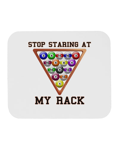 Stop Staring At My Rack - Pool Mousepad-TooLoud-White-Davson Sales