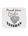 Mom of Veteran Mousepad-TooLoud-White-Davson Sales