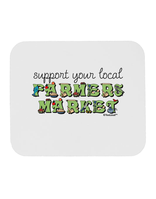 Support Your Local Farmers Market - Color Mousepad-TooLoud-White-Davson Sales