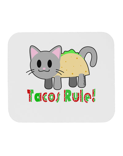 Tacos Rule Taco Cat Design Mousepad by TooLoud-TooLoud-White-Davson Sales