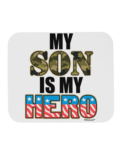 My Son is My Hero - Armed Forces Mousepad by TooLoud-TooLoud-White-Davson Sales